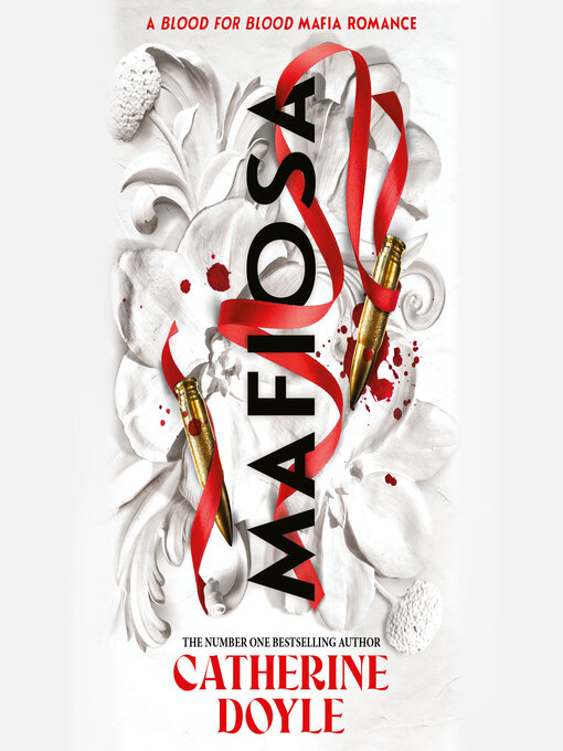 Title details for Mafiosa by Catherine Doyle - Available